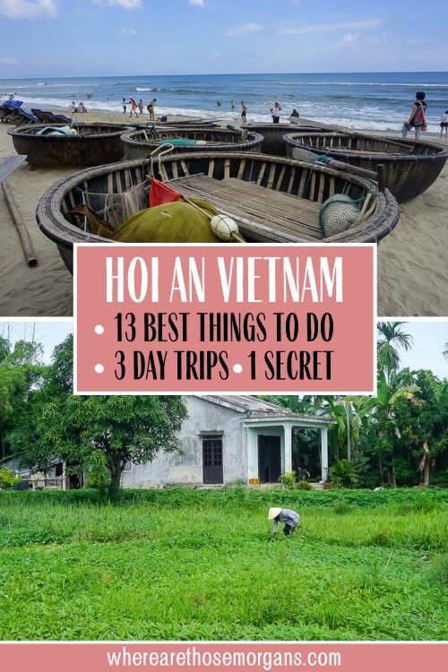13 Amazing Things To Do, 3 Day Trips & 1 Secret: Hoi An Itinerary, Vietnam