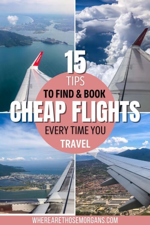 How To Find And Book Cheapest Flights: 15 Expert Cheap Flight Tips