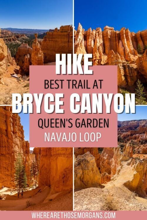 Hike the best trail at bryce canyon queen's garden navajo loop trail