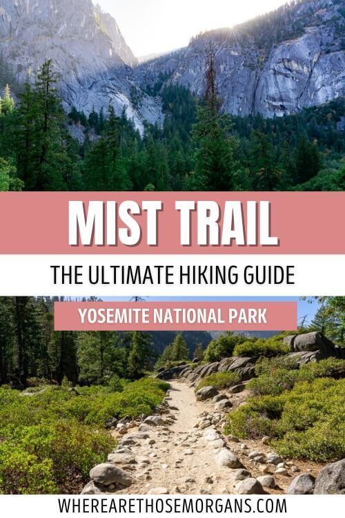 Mist Trail The Ultimate Hiking Guide Yosemite National Park