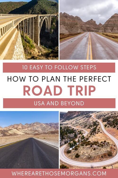 How To Plan The Perfect Road Trip In 10 Easy Steps