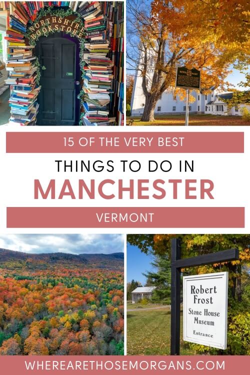 15 Best Things To Do In Manchester VT • Where Are Those