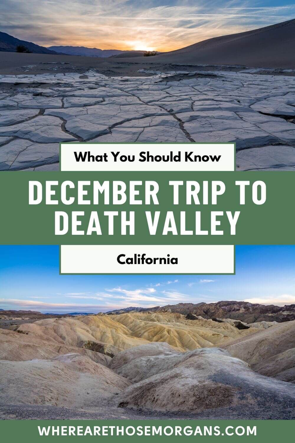 The 10 most important things you should know before visiting Death Valley National Park in December, including crowds, weather and hiking in winter.